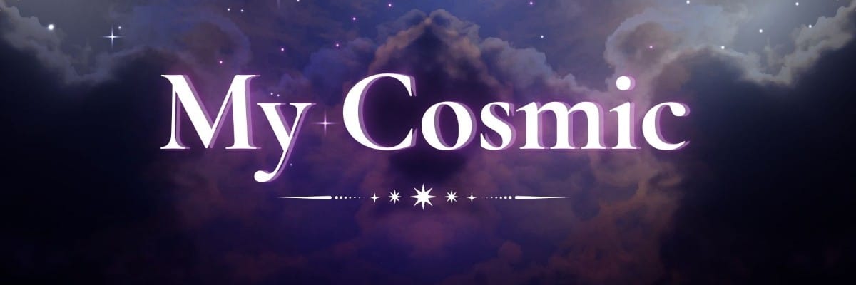 MY COSMIC